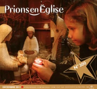 Prions en Eglise N° 300, Décembre 2011