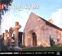 Benoît Gschwind - Prions en Eglise petit format N° 215 Novembre 2004 : .