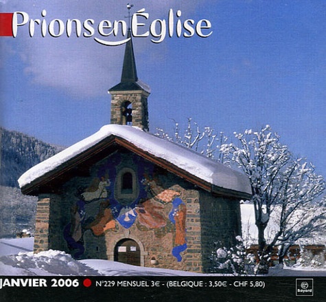 Benoît Gschwind - Prions en Eglise petit format N° 229, Janvier 2006 : .