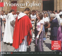 Benoît Gschwind - Prions en Eglise petit format N° 280, Avril 2010 : .