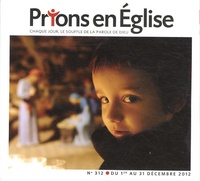 Karem Bustica - Prions en Eglise petit format N° 312, Décembre 201 : .