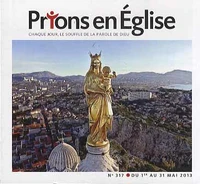 Prions en Eglise petit format N° 317, mai 2013