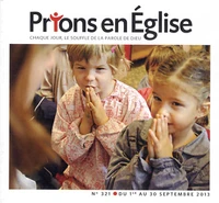 Prions en Eglise petit format N° 321, Septembre 2013