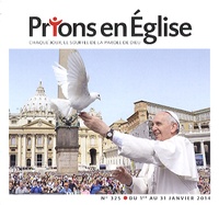 Jacques Nieuviarts - Prions en Eglise petit format N° 325, Janvier 2014 : .