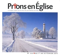Prions en Eglise petit format N° 326 Février 2014