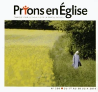Prions en Eglise petit format N° 330, Juin 2014