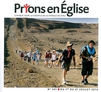 Jacques Nieuviarts - Prions en Eglise petit format N° 331, juillet 2014 : .