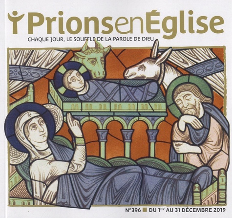 Prions en Eglise petit format N° 396, décembre 2019