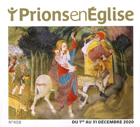 Karem Bustica - Prions en Eglise petit format N° 408, décembre 2020 : .