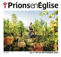Prions en Eglise petit format N° 465, septembre 2025