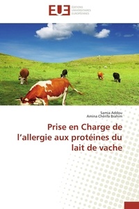 Samia Addou et Amina chérifa Brahim - Prise en Charge de l'allergie aux protéines du lait de vache.