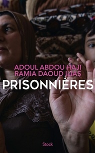 Adoul Abdou Haji et Ramia Daoud Ilias - Prisonnières.
