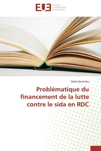 Problématique du financement de la lutte contre le sida en RDC