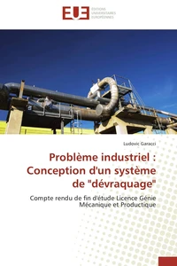 Problème industriel : Conception d'un système de "dévraquage"