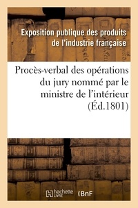  Hachette BNF - Procès-verbal des opérations du jury nommé par le ministre de l'intérieur.