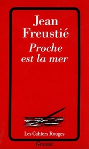 J Freustie - Proche est la mer.
