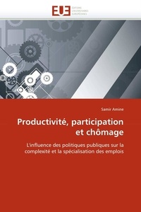 Samir Amine - Productivité, participation et chômage.