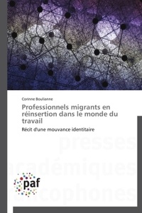 Corinne Boulianne - Professionnels migrants en réinsertion dans le monde du travail.