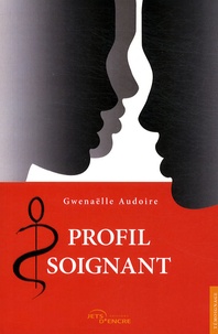 Gwenaëlle Audoire - Profil soignant.