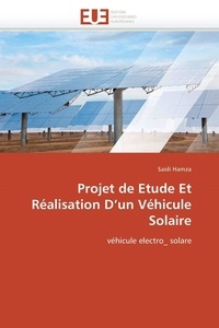 Saidi Hamza - Projet d'étude et réalisation d'un véhicule solaire.