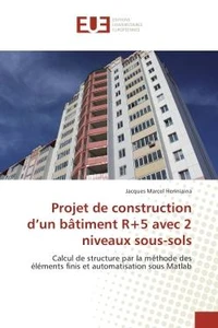 Projet de construction d'un bâtiment R+5 avec 2 niveaux sous-sols