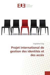 Singhakham Yang - Projet international de gestion des identités et des accès.