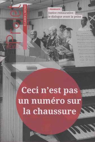 Projet N° 366, octobre 2018 Ceci n'est pas un numéro sur la chaussure