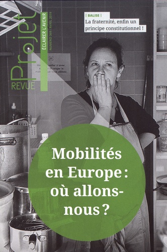 Projet N° 369, avril 2019 Mobilités en Europe : où allons-nous ?