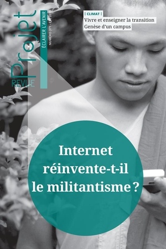 Projet N° 371, été 2019 Internet réinvente-t-il le militantisme ?