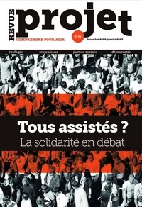  Société d'éditions de revues - Projet N° 391, décembre 2022 : Tous assistés ? La solidarité en débat.