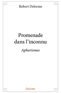 Promenade dans l'inconnu