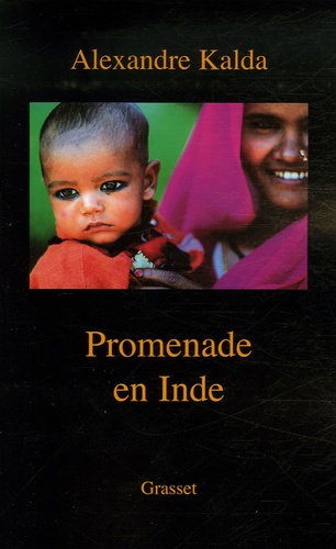 Alexandre Kalda - Promenade en Inde.