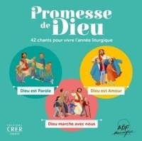  ADF musique Editions - Promesse de Dieu - 42 chants pour vivre l'année liturgique. 1 CD audio