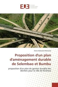 Proposition d'un plan d'amenagement durablede Selembao et Bumbu