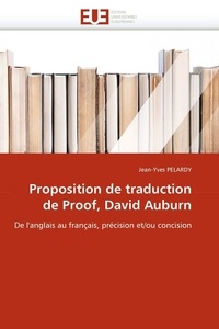  Pelardy-j - Proposition de traduction de proof, david auburn.