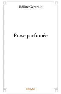 Prose parfumée