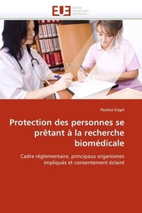  Engel-p - Protection des personnes se prêtant à la recherche biomédicale.