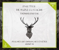 Thomas Ospital - Psautier de Saint-Eustache - Psaumes des dimanches et fêtes, année B. 1 CD audio