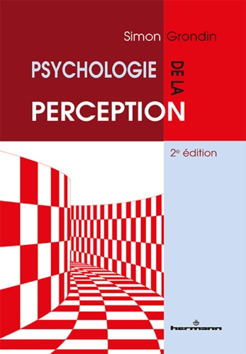 Psychologie de la perception 2e édition