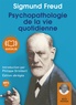 Sigmund Freud - Psychopathologie de la vie quotidienne.