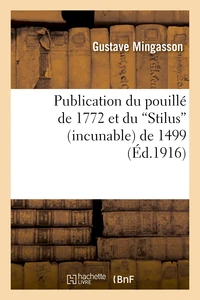 Publication du pouillé de 1772 et du  Stilus  (incunable) de 1499