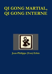 Qi gong martial, qi gong interne