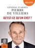 Pierre de Villiers - Qu'est-ce qu'un chef ?. 1 CD audio MP3