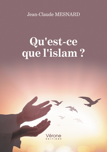 Jean-Claude Mesnard - Qu'est-ce que l'islam ?.