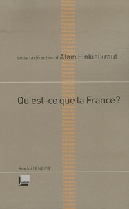 Alain Finkielkraut - Qu'est-ce que la France ?.