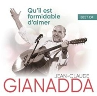 Jean-Claude Gianadda - Qu'il est formidable d'aimer - Best of. 1 CD audio