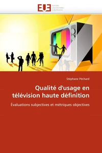 Qualité d''usage en télévision haute définition