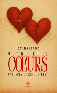 Quand deux coeurs cabossés se rencontrent