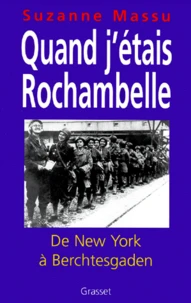 "Quand j'étais Rochambelle"