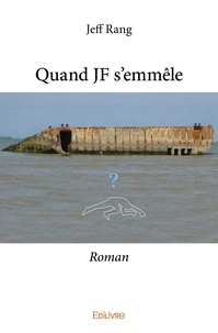 Quand JF s'emmêle